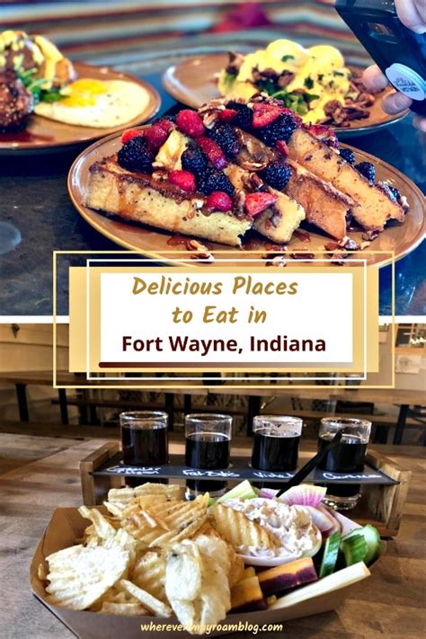 Delicious Places To Eat In Fort Wayne Indiana Wherever I May Roam