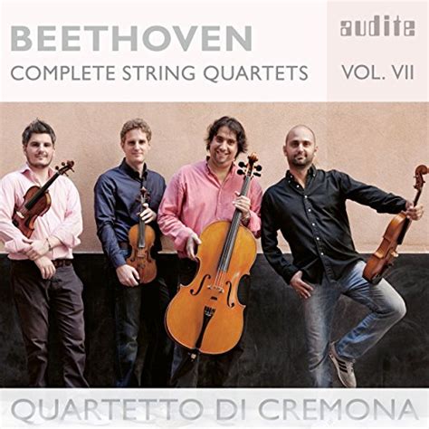 Beethoven Complete String Quartets Vol 7 By Quartetto Di Cremona On