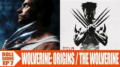 X Men Origins Wolverine And The Wolverine Roll Sound Podcast Episode
