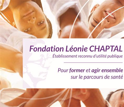 Fondation Léonie Chaptal Nous Connaitre