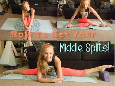 How To Get Your Middle Splits Also Has Lots Of Exercises That Might