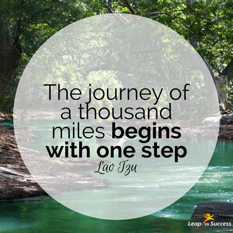 “the Journey Of A Thousand Miles Begins With One Step” Lao Tzu Laos