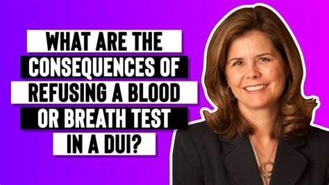 What Are The Consequences Of Refusing A Blood Or Breath Test In A Dui