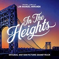 Lin-Manuel Miranda - In the Heights (Original Motion Picture Soundtrack ...