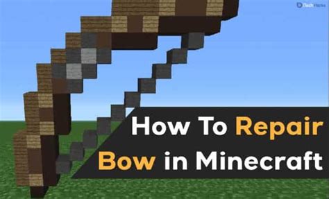 How To Repair A Bow In Minecraft Ways To Fix Bow