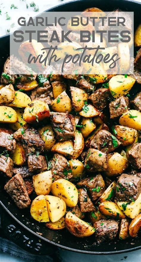 My previous honey garlic steak bites and chili lime steak bites have been a reader favorite and i can definitely understand why. Garlic Butter Herb Steak Bites with Potatoes in 2020 ...