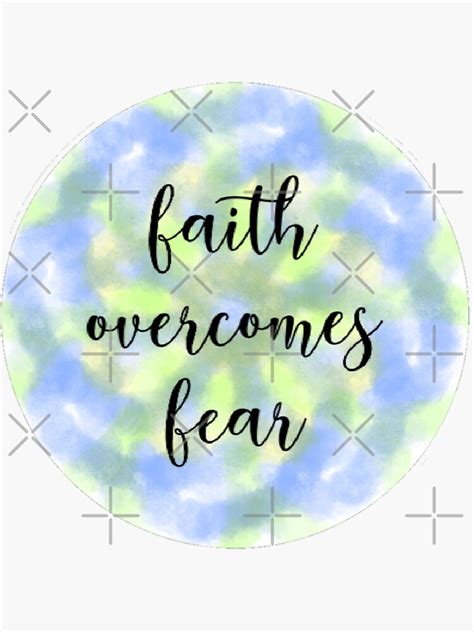 Faith Overcomes Fear Sticker For Sale By Soul On Groove Redbubble