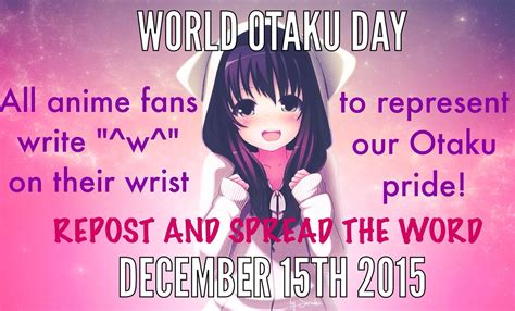 Spread The Word • Mark Your Calenders Or Phones Or Whatever You Have • Tell Your Otaku Friends