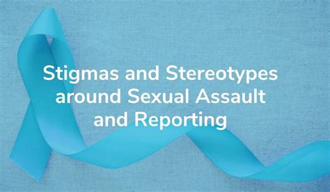 Sexual Assault Stereotypes And Stigmas Resilience