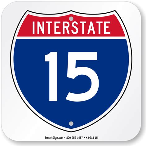 Interstate 15 Sign United States Highway Signs Sku K 9218 15