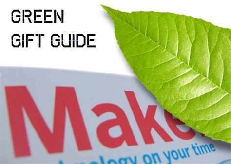 The Green Gadget T Guide At Make Environmentally Friendly For The