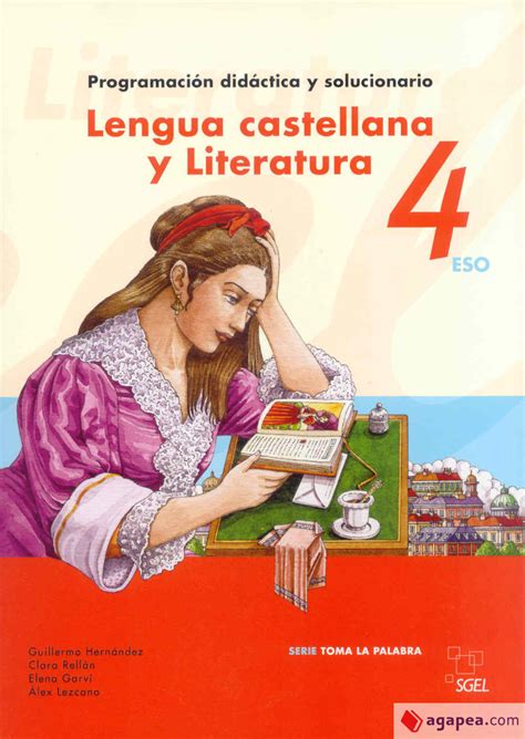 Lengua Castellana Y Literatura 4 Eso Edicion Andalucia Guillermo