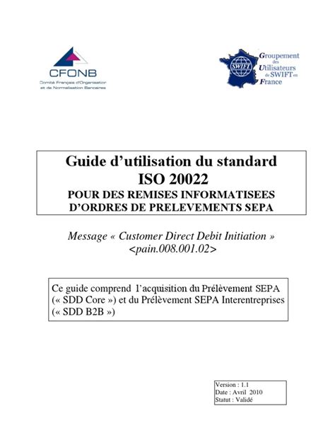 It is only obtainable through the completion of trial no. Guide ISO20022 SDD (Pain.008) - V1.1 | XML | Langage de ...