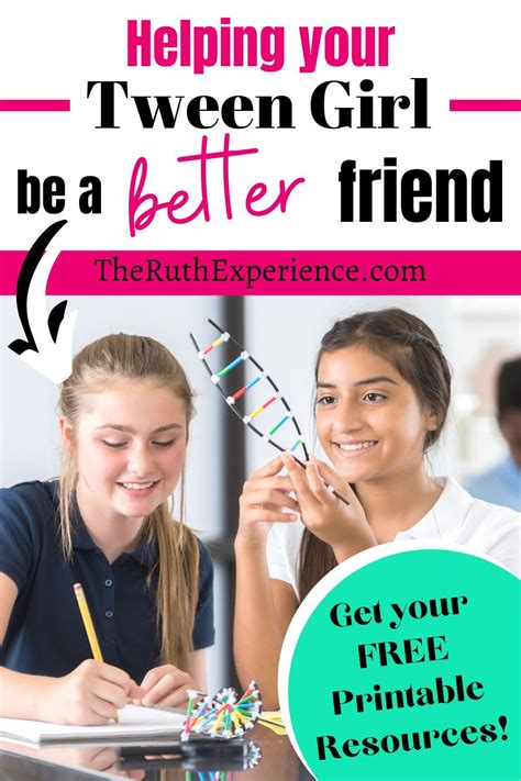 Helping Your Tween Girl Be A Better Friend With Free Printable