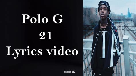 Polo G 21 Lyrics YouTube
