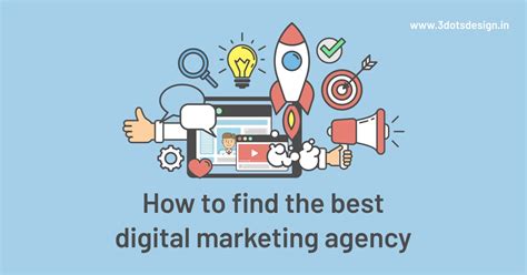How To Find The Best Digital Marketing Agency For Your Business
