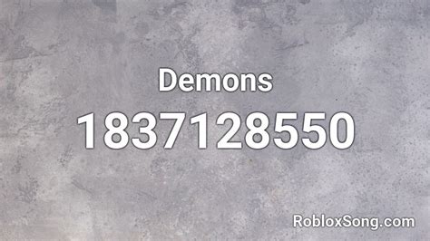 Demons Roblox Id Roblox Music Codes