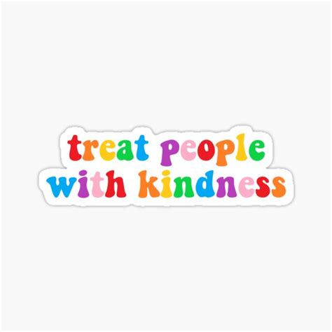 Treat People With Kindness Harry Styles Sticker For Sale By Reddie Is