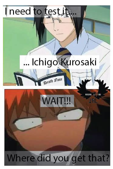 Union Of Anime Lovers Memes Your Next Ichigo Kurosaki Bleach Funny
