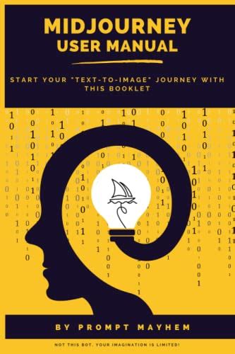 Midjourney User Manual Book Unlocking Powerful Potentail Of Midjourney