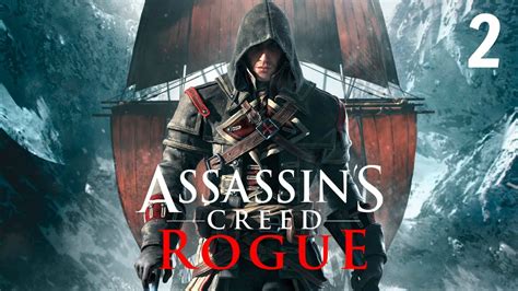 Assassins Creed Rogue Gameplay Walkthrough Part 2 Pc Youtube