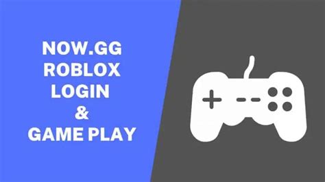 How Nowgg Roblox Login Helps To Play Roblox Using Browser Techrounder