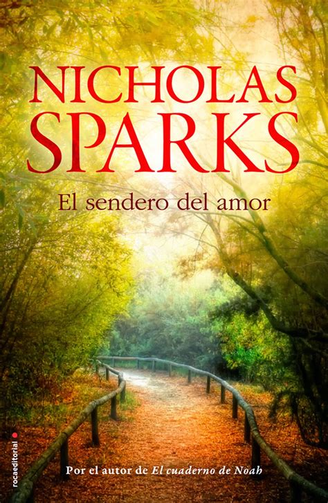 Bookadictas El Sendero Del Amor Nicholas Sparks