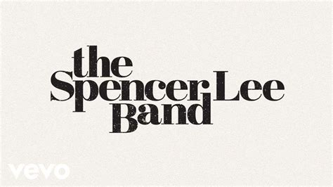 The Spencer Lee Band Kissing Tree Audio Spencers Sing Me To