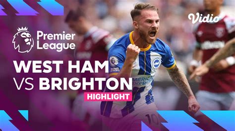 Highlights West Ham Vs Brighton Premier League 2223 Vidio