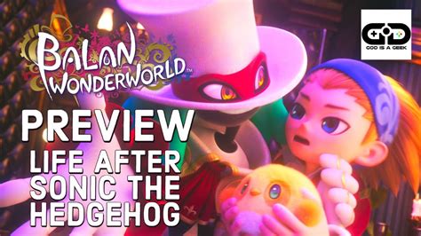 Balan Wonderworld Is The New Game From The Sonic Creator Youtube