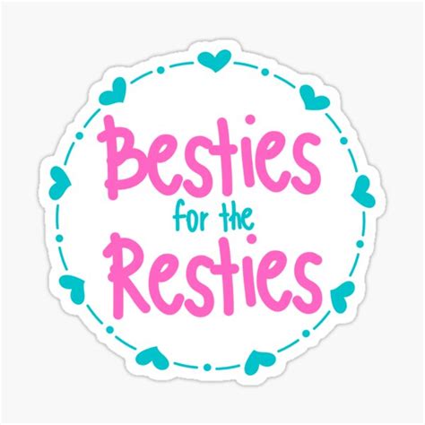 Besties For The Resties Bff Best Friends Forever Sticker For Sale By