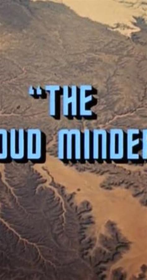 Star Trek The Original Series The Cloud Minders Tv Episode 1969 Imdb