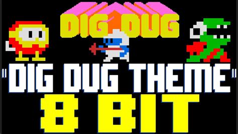 Dig Dug Theme 8 Bit Tribute To Yuriko Keino 8 Bit Universe Youtube