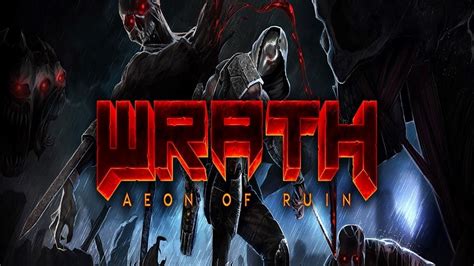 Wrath Aeon Of Ruin Gameplay Trailer From Pax East 2019