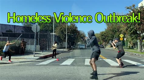 Homeless Violence Erupts Youtube