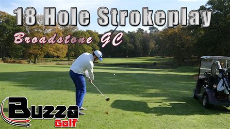 18 Hole Strokeplay Part 2 Broadstone Golf Club Youtube