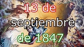 13 de septiembre 1847 Historia detrás de la "La batalla de Chapultepec ...