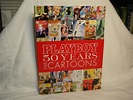 Playboy 50 Years: The Cartoons by Hefner, Hugh M.: Fine Hardcover (2004 ...