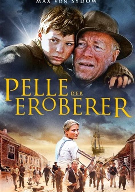 Pelle Der Eroberer Stream Jetzt Film Online Anschauen