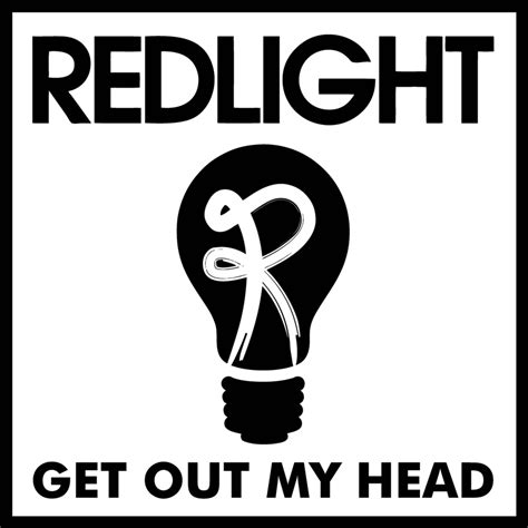 Redlight Get Out My Head Lyrics Genius Lyrics