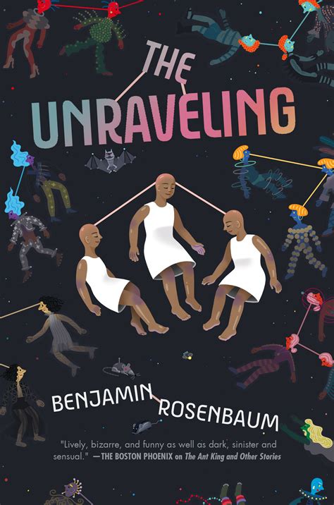 The Unraveling By Benjamin Rosenbaum — Erewhon Books