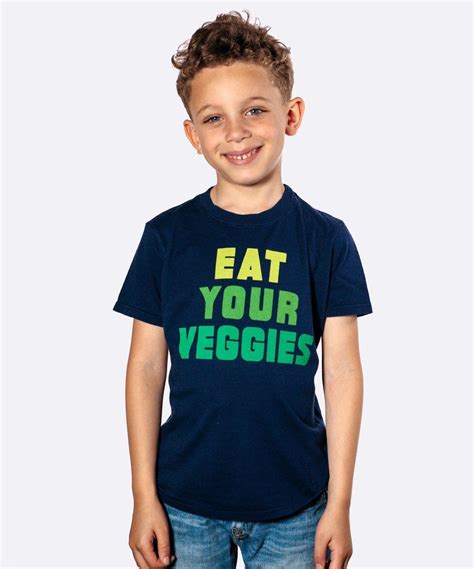 Kids Eat Your Veggies T Shirt T Shirt Organic Cotton T Shirts