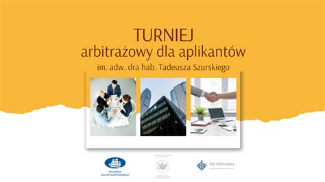 Konkurs Arbitrażowy Dla Aplikantek I Aplikantów Im Dra Hab Tadeusza