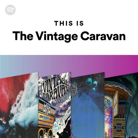 This Is The Vintage Caravan Playlist By Spotify Spotify