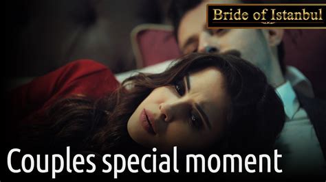 Couples Special Moment Bride Of Istanbul English Subtitle