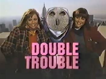 Two adventurous little girls who discover that their great aunt sophia has been trapped and cursed by her evil twin tags: Double Trouble | Best of the 80s