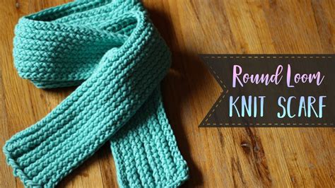 How To Knit A Scarf On A Round Loom