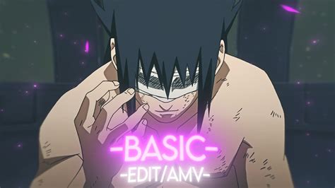 Sasuke Basic Editamv ️ Youtube