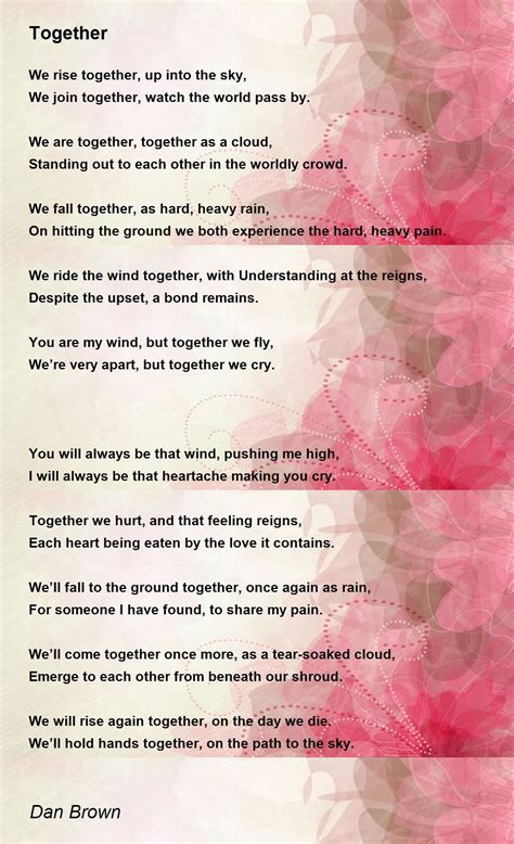 Together Poem By Dan Brown Poem Hunter
