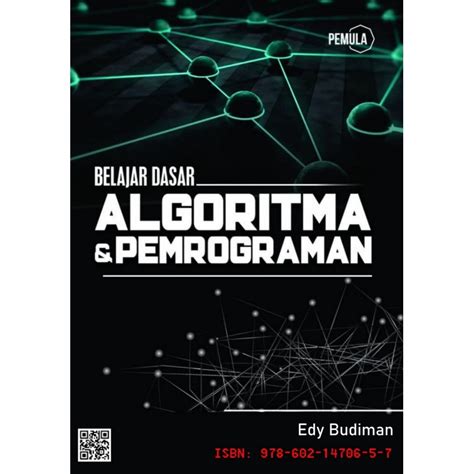 Jual Belajar Dasar Algoritma Dan Pemrograman Edy Budiman Shopee Indonesia